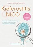 Kieferostitis & NICO: Stumme chronische Entzündungen im Kieferknochen erkennen und systemisch b