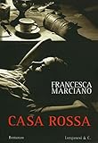 Casa Rossa (La Gaja scienza Vol. 685) (Italian Edition)