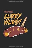 Ruhrpott Imbiss Liebhaber Notizbuch: Ruhrpott Pommes Currywurst Imbiss Verkäufer als Geschenkidee als Planer Tagebuch Notizheft oder Notizblock 6x9 DIN A5 120 Seiten | L
