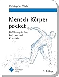 Mensch Körper pocket: Einführung in Bau, Funktion und Krankheit (pockets)