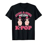 Just A Girl Who Loves K-Pop Saranghae Finger Herz Koreanisch T-S