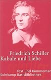 Kabale und Liebe: Ein bürgerliches Trauerspiel: Ein bürgerliches Trauerspiel. Text und Kommentar (Suhrkamp BasisBibliothek)