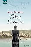 Frau Einstein: Roman (Starke Frauen im Schatten der Weltgeschichte 1)