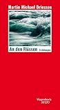 An den Flüssen - Erzählungen (Salto)
