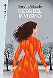 Hijos del invierno (Spanish Edition)