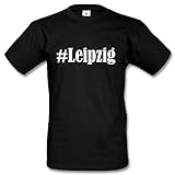 T-Shirt #Leipzig Größe M Farbe Schwarz Druck W