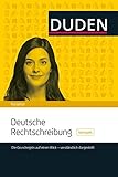 DUDEN – Deutsche Rechtschreibung kompakt: Die Grundregeln auf einen Blick – verständlich dargestellt (Duden Ratgeber)