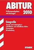 Abitur-Prüfungsaufgaben Gymnasium Berlin/Brandenburg, Geografie Grund- und Leistungskurs 2007, schriftliches und mündliches Abitur. Mit Lösung