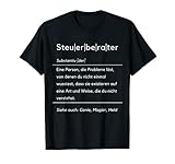 Lustige Steuerberater Definition | Beruf Steuerberater T-S