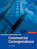 Oxf. Hdb. of Commerc. Corresp./Interm.-Adv. (A Handbook Commercial Correspondence)