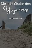 Die acht Stufen des Yogaweg