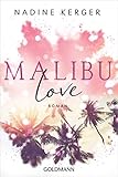 Malibu Love: Roman - Be Mine-Reihe 2