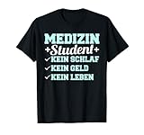 Lustig Medizinstudent Studenten Spruch - Witzig Medizin Arzt T-S