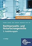 Rechtsanwalts- und Notarfachangestellte, Informationsband: 3. Ausbildungsj