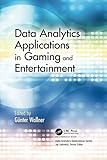 Data Analytics Applications in Gaming and E