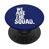 We Are The Squad PopSockets mit austauschbarem PopGrip