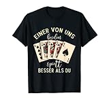 Einer von uns beiden spielt besser als du, Poker Casino T-S
