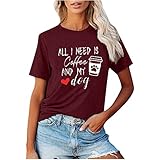 All I Need is My Dog Tshirt Damen Lässige Oberteile mit Hund Druck Pullover mit Briefmotiv Rundhals T Shirt mit kurzen Ärmeln Sommer Tops Lockere All Match Tunika Bluse Sportbekleidung