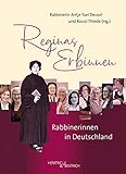 Reginas Erbinnen: Rabbinerinnen in D