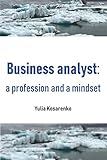 Business analyst: a p