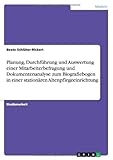 Planung, Durchführung und Auswertung einer Mitarbeiterbefragung und Dokumentenanalyse zum Biografiebogen in einer stationären Altenpflegeeinrichtung