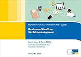 Kaufmann/Kauffrau für Büromanagement: U-Form PLUS Lerntrainer: Berufswissen plus Prüfungsvorbereitung, Basismodul: Lerntrainer PLUS