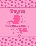 Reyna Merry Cherry Berry: Personalized Draw & Write Book with Her Unicorn Name | Word/Vocabulary List Included for Story Writing