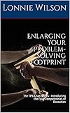 Enlarging Your Problem-solving Footprint: The TPS-Lean Series - Introducing the Four Competencies of Execution (English Edition)