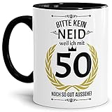 Lustige Tasse zum 50. Geburtstag mit Spruch - Bitte kein Neid, Weil ich so gut aussehe - Geschenkidee für Freunde - Innen & Henkel Schwarz, 300