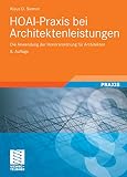 HOAI-Praxis bei Architektenleistungen: Die Anwendung der Honorarordnung für Architek
