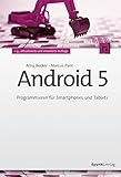 Android 5: Programmieren für Smartphones und Tab