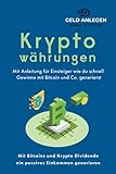 Kryptowährungen: Mit Bitcoins ein passives Einkommen generieren Krypto Dividende - Passives Einkommen mit Kryptowährungen (Schulden zurückzuzahlen ist ... Zinsen auf bestehende Kredite deutlich höher)