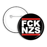 3x FCK NZS Button 25mm Kein Mensch ist illeg