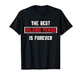 Best Holding Period | Aktien T-Shirt | Männer F