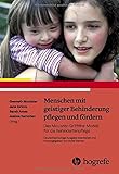 Menschen mit geistiger Behinderung pflegen und fördern: Das Moulster-Griffiths-Modell für die Behindertenpfleg