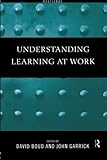 Understanding Learning at Work