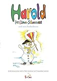 Harold, der Clown-Schneemann: Und sein Zauberb
