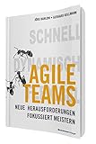 Agile Teams: Neue Herausforderungen fok