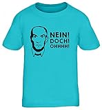 Shirtstreet24, Nein! DOCH! Ohhhh! Kids Kinder Fun T-Shirt Funshirt, Größe: 152/164,türk