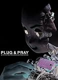 Plug & Pray