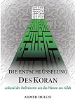 Die Entschlüsselung des Koran: anhand der Reflexionen um das W