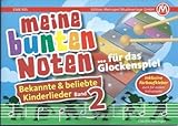 Meine bunten Noten fuer das Glockenspiel 2 - arrangiert für Glockenspiel [Noten / Sheetmusic]