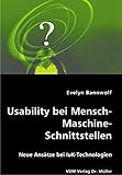 Usability bei Mensch-Maschine-Schnittstellen: Neue Ansätze bei IuK-Technolog