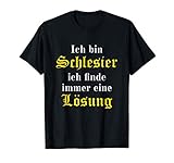 Ich bin Schlesier ich finde immer eine Lösung Oberschlesien T-S