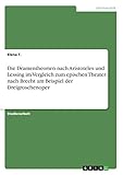 Die Dramentheorien nach Aristoteles und Lessing im Vergleich zum epischen Theater nach Brecht am Beispiel der Dreigroschenop