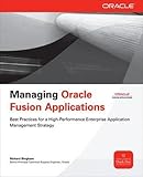 Managing Oracle Fusion Applications (Oracle Press)