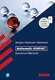 STARK Mathematik-KOMPAKT Gymnasium - Kompendium Ob
