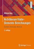 Nichtlineare Finite-Elemente-Berechnungen: Kontakt, Kinematik, M