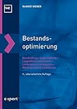 Bestandsoptimierung: Beschaffung – Lagerhaltung – Losgrößenmanagement – Lieferservice verbessern – Working Capital reduzieren (Kontakt & Studium 176)