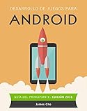 Desarrollo de juegos para Android : edición 2016 (Títulos Especiales)